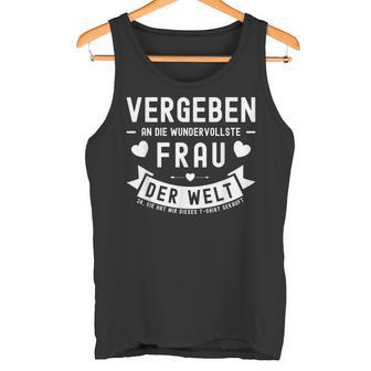 Vergeben An Die Wundervollste Frau Der Welt German Langu Tank Top - Geschenkecke