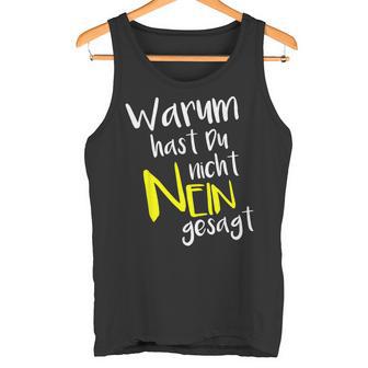 Warum Hast Du Nicht Gesagt Schlagernacht Fan Item Tank Top - Geschenkecke