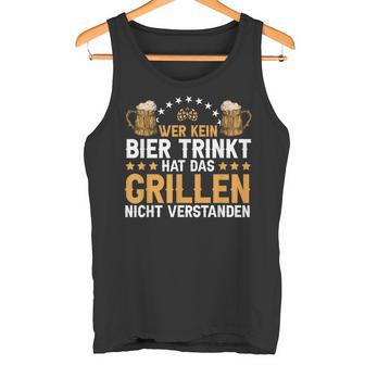 Wer Kein Bier Trinkt Grill Tank Top - Seseable