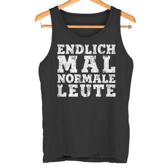 Withintage Print Endlich Mal Normale Leute Tank Top - Geschenkecke