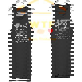 WTF Wine Turkey Family Friendsgiving Friends Thanksgiving Tank Top - Monsterry