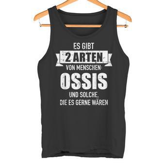 Zwei Types Menschen Ossi Saying Ddr Tank Top - Geschenkecke