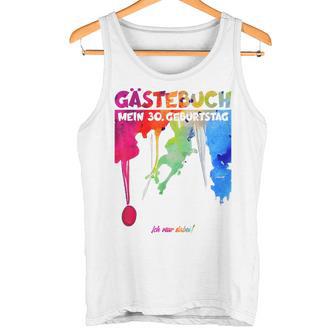 30 Jahre Guestlist 30Th Geburtstag Guest Book Tank Top - Geschenkecke