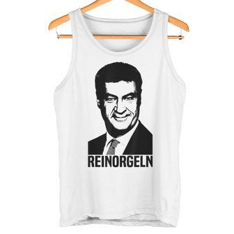 Bayern Reinorgeln Markus Söder Bayer Bayerisch Folksfest Blue S Tank Top - Geschenkecke