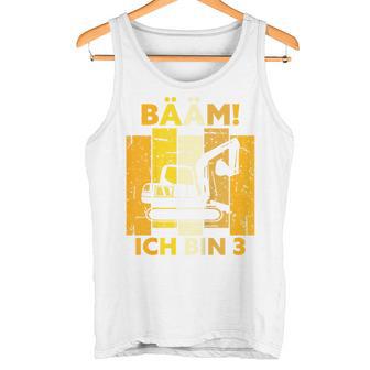 Children's Bäm Ich Bin 3 Drei Jahre Boy 3Rd Birthday Digger Tank Top - Geschenkecke