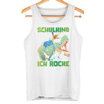 Children's School Child 2024 Dinosaur Ich Rocke Jetzt Die Schule Tank Top - Geschenkecke