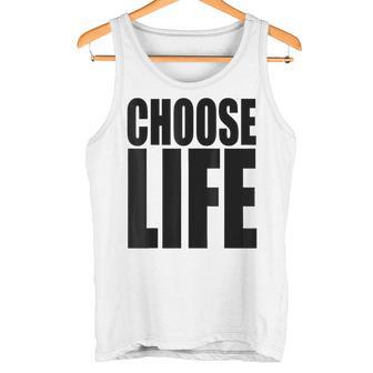 Choose Lifeintage 80S Wählen Sie Lifeintage 80Er Jahre Tank Top - Geschenkecke