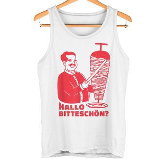 Döner Kebab Dönerladen Hallo Bitteschön Tank Top - Geschenkecke