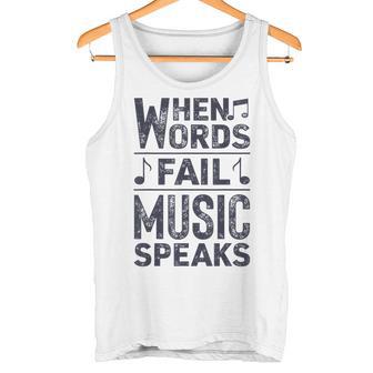 Humoristique Avec Inscription When Words Fail Music Speaks Débardeur e - Cadeauxyz