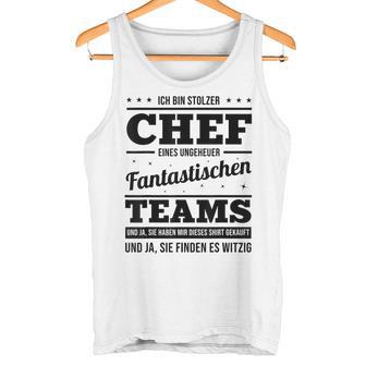 Ich Bin Stolzer Chef Eines Unheuer Fantastische Teams Job Tank Top - Seseable