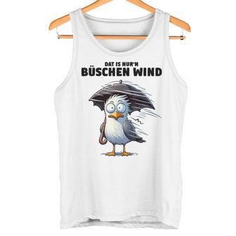 Möwe Sturm Hurricane Schietwetter Dat Is Nur 'N Büschen Wind Gray Tank Top - Geschenkecke