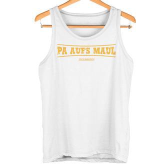 Pa Aufs Maul Blue Tank Top - Geschenkecke