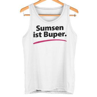 Sumsen Ist Buper Word Game Slogging Tank Top - Geschenkecke