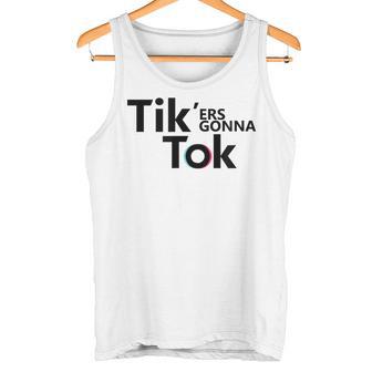 Tik'ers Gonna Tok Gray Tank Top - Geschenkecke