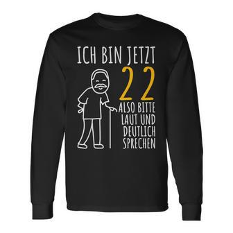 22Nd Birthday Man Ich Bin Jetzt 22 22Nd Birthday Langarmshirts - Geschenkecke