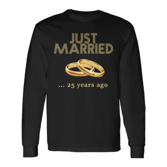 25 Aniversario De Boda Just Married 25 Años Atrás Camiseta de manga larga - Regaloses