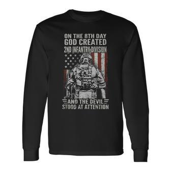 On 8Th Day God Created 2Nd Infantry Division Us Veteran Long Sleeve T-Shirt - Monsterry AU