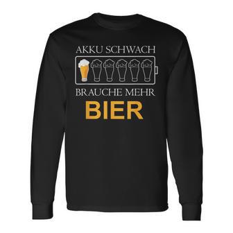 Akku Schwach Brauche Mehr Bier Langarmshirts - Geschenkecke