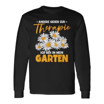 Andere Gehen Zur Therapie Ich Gehe In Mein Garten S Langarmshirts - Seseable