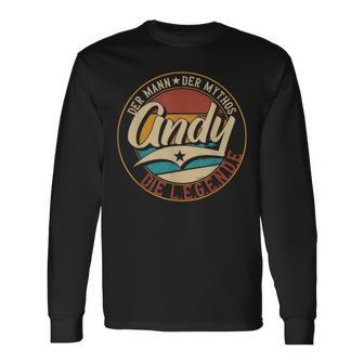 Andy Der Mann Der Mythos Die Legende First Name Langarmshirts - Geschenkecke