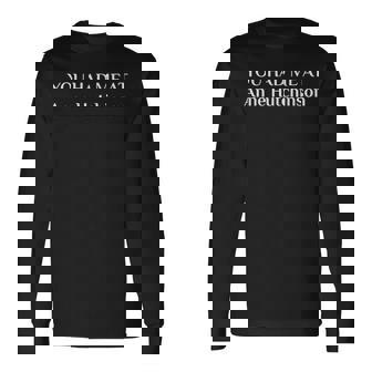 You Had Me At Anne Hutchinson Religious Puritans Protestant Long Sleeve T-Shirt - Monsterry