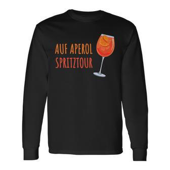 Aperol Bin Auf Aperol Spritztour S Langarmshirts - Geschenkecke