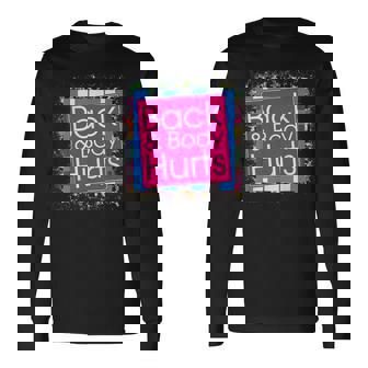Back Body Hurts Workout Gym Meme Parody Long Sleeve T-Shirt - Seseable