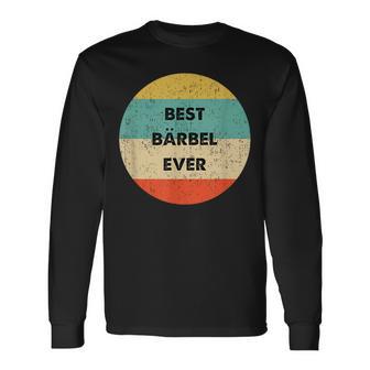 Bärbel First Name Langarmshirts - Geschenkecke