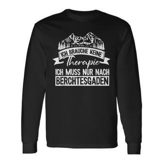 Berchtesgaden Keine Therapie Saying Watzmann Gipfel Hiking S Langarmshirts - Geschenkecke