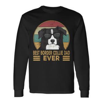 Best Border Collie Dad Ever Dogs Dad Lord Idea Langarmshirts - Geschenkecke