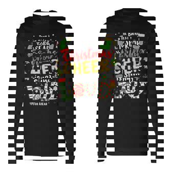 The Best Way To Spread Christmas Cheer Is Singing Loud Xmas Long Sleeve T-Shirt - Thegiftio