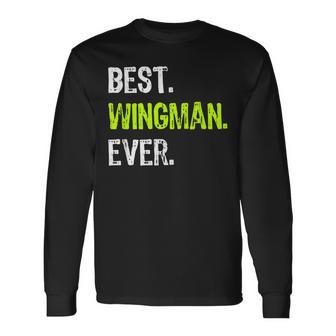 Best Wingman Ever Langarmshirts - Geschenkecke