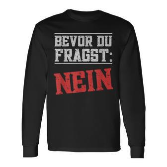 Bevor Du Fragen German Langarmshirts - Geschenkecke