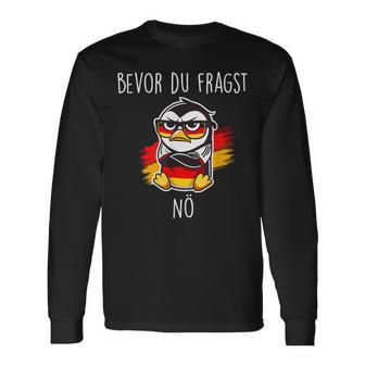 Bevor Du Fraken Nein Langarmshirts - Geschenkecke