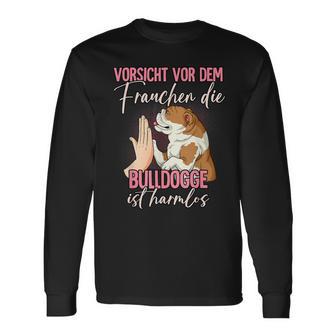 Beware Of The Frauchen Bulldog Langarmshirts - Geschenkecke