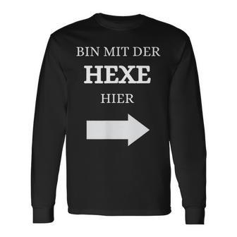 Bin Mit Der Hexe Hier Wizard Langarmshirts - Geschenkecke