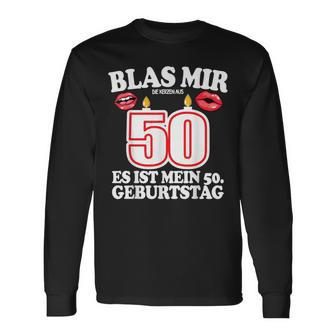 Blas Mir Die Kerzen Aus 50Th Birthday Man Langarmshirts - Geschenkecke