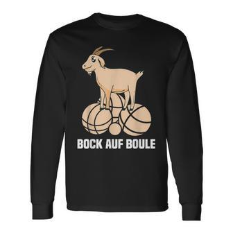 Bock Auf Boule Boule Petanque Langarmshirts - Geschenkecke