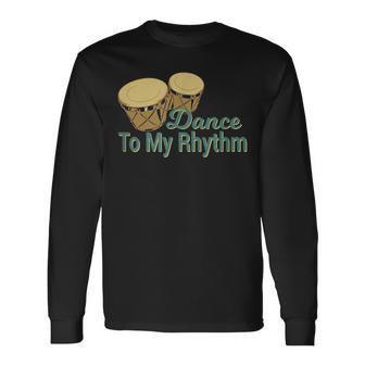 Bongos Percussion Dance Motif For Dancers Langarmshirts - Geschenkecke