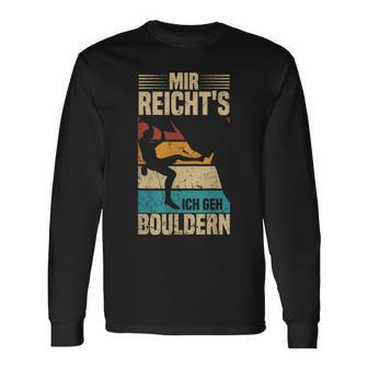 Bouldering Retro Mountain Climbing Mir Reicht's Ich Geh Bouldering Langarmshirts - Geschenkecke