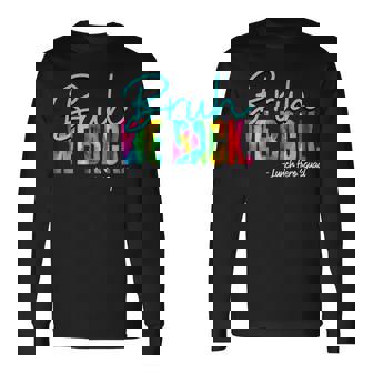Bruh We Back Happy First Day Of School Lunch Hero Squad Long Sleeve T-Shirt - Seseable