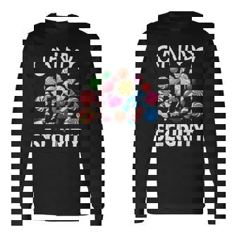 Candy Security Candy Lover Treats Sweets Fun Long Sleeve T-Shirt - Thegiftio