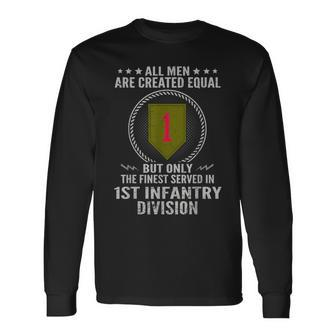 All Are Created Equal 1St Infantry Division Us Veteran Long Sleeve T-Shirt - Monsterry AU