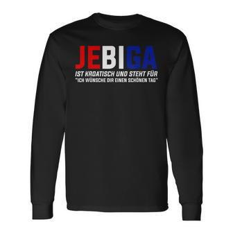 Croatian Jebiga Croatia Balkan Croatian Croatian Langarmshirts - Geschenkecke