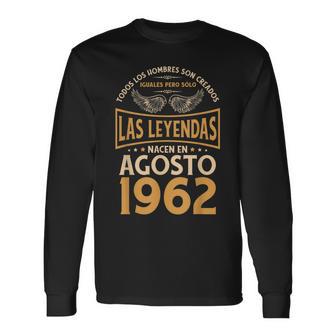 Cumpleaños Hombre Regalos Las Leyendas Agosto 1962 Camiseta de manga larga - Regaloses