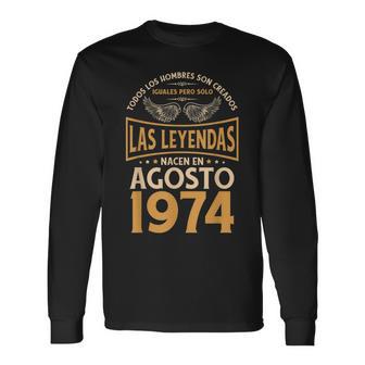 Cumpleaños Hombre Regalos Las Leyendas Agosto 1974 Camiseta de manga larga - Regaloses