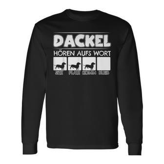 Dachshund Hören Aufs Wort Dachshund Rauhaardackel Dwarf Dachshund Langarmshirts - Geschenkecke