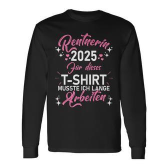 Damen Rente 2025 Ruhestand Pension Deko Dekoration Rentner 2025 Langarmshirts - Geschenkecke