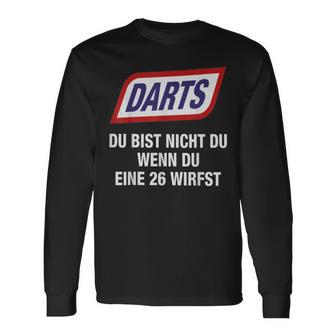 Darts Du Bist Nicht Du Wenn Du Eine 26 Werfst Langarmshirts - Geschenkecke