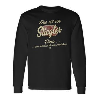 Das Ist Ein Stiegler Ding Family Langarmshirts - Geschenkecke